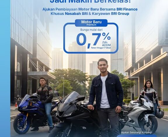 Encouraging access to premium motorbikes, BRI Finance offers financing schemes starting from 0.7%