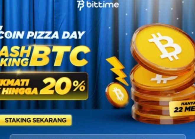 Bittime Presents Flash Staking with Up to 20% APY, Celebrates Bitcoin Pizza Day